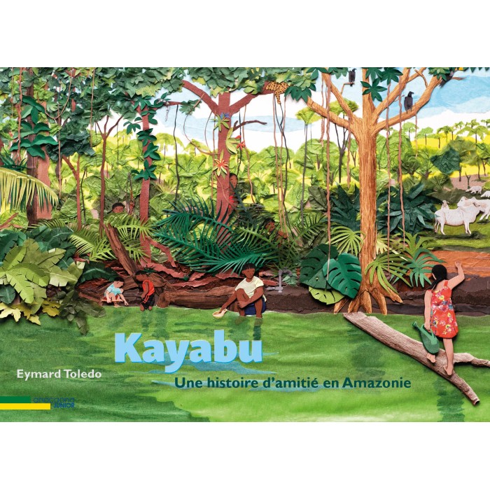 Kayabu, une histoire d'amitié en Amazonie